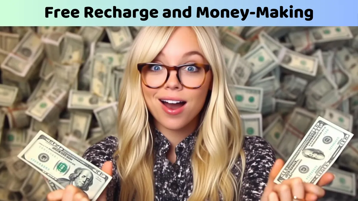 Free Recharge and Money-Making